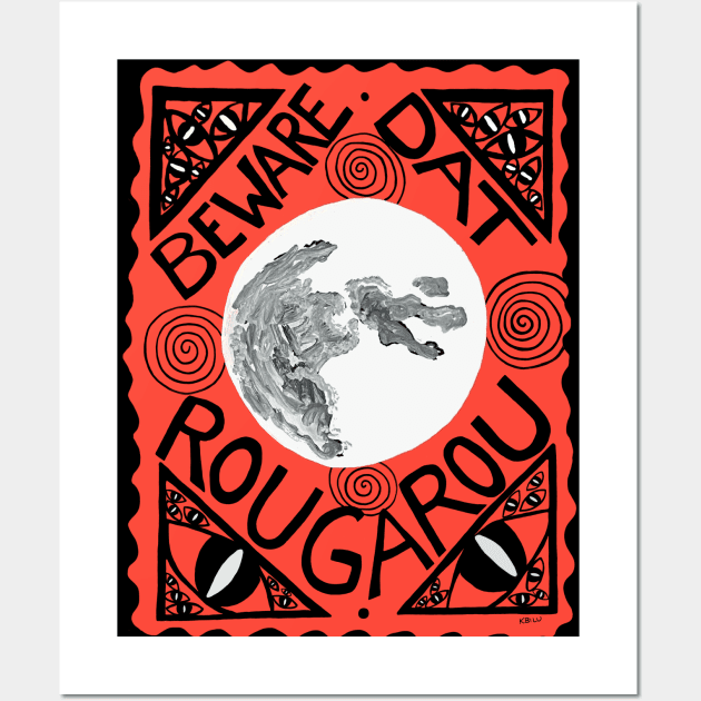 Rougarou Wall Art by KBILU_Art